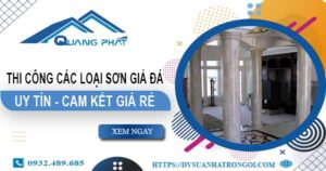 Chi phí thi công các loại sơn giả đá tại Quận 9 -【Chỉ từ 199K】