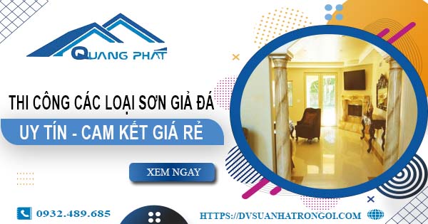 Chi phí thi công các loại sơn giả đá tại Tân Uyên -【Chỉ từ 199K】