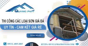 Chi phí thi công các loại sơn giả đá tại Thủ Dầu Một -【Chỉ từ 199K】