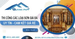 Chi phí thi công các loại sơn giả đá tại Thuận An -【Chỉ từ 199K】