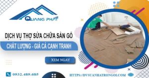 Báo giá dịch vụ thợ sửa chữa sàn gỗ tại Nhà Bè【Giảm 20%】