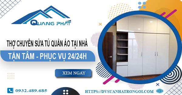 Thợ chuyên sửa tủ quần áo tại nhà Bình Dương【Phục vụ 24/24h】