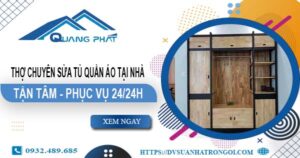 Thợ chuyên sửa tủ quần áo tại nhà Bình Tân【Phục vụ 24/24】