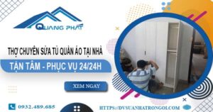Thợ chuyên sửa tủ quần áo tại nhà quận 12【Phục vụ 24/24h】