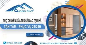 Thợ chuyên sửa tủ quần áo tại nhà Quận 6【Phục vụ 24/24h】