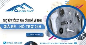 Thợ sửa vòi xịt bồn cầu nhà vệ sinh tại Bình Tân【Hỗ trợ 24h】