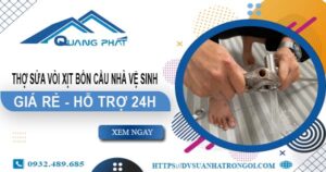 Sửa vòi xịt bồn cầu nhà vệ sinh tại Bình Thạnh -【Hỗ trợ 24h】