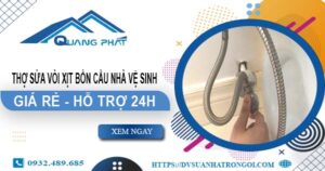 Thợ sửa vòi xịt bồn cầu nhà vệ sinh tại Dĩ An -【Hỗ Trợ 24h】