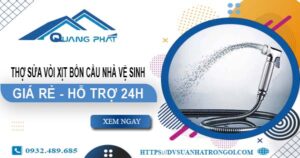 Thợ sửa vòi xịt bồn cầu nhà vệ sinh tại Quận 3 -【Hỗ trợ 24h】