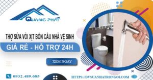 Thợ sửa vòi xịt bồn cầu nhà vệ sinh tại Quận 5 -【Hỗ trợ 24h】
