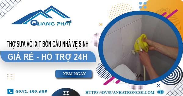 Thợ sửa vòi xịt bồn cầu nhà vệ sinh tại Quận 8 -【Hỗ trợ 24h】