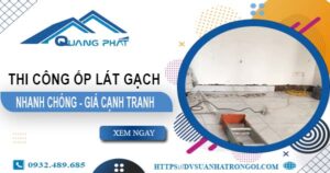 Bảng báo giá chi phí ốp lát gạch tại Dĩ An -【Cập Nhật 2O25】