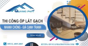 Bảng báo giá phí ốp lát gạch tại Đồng Nai -【Cập Nhật 2O25】