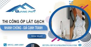 Bảng báo giá chi phí ốp lát gạch tại Quận 11【Cập Nhật 2025】