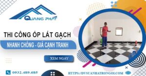 Bảng báo giá chi phí ốp lát gạch tại Quận 3 -【Cập nhật 2025】