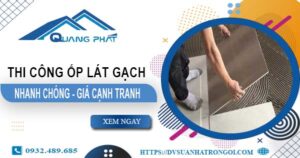 Bảng báo giá phí ốp lát gạch tại Tây Ninh -【Cập Nhật 2O25】