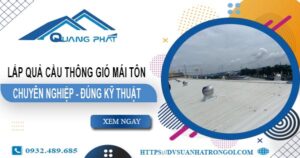 Báo giá quả cầu thông gió mái tôn tại Bình Thạnh -【45O.OOO₫】