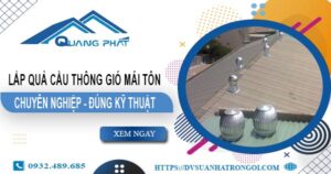 Báo giá quả cầu thông gió mái tôn tại Củ Chi -【45O.OOO₫】