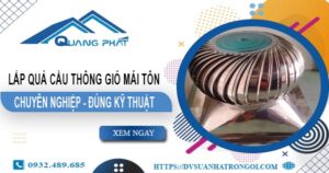 Báo giá quả cầu thông gió mái tôn tại Đồng Nai -【45O.OOO₫】