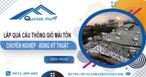 Báo giá quả cầu thông gió mái tôn tại Gò Vấp -【45O.OOO₫】
