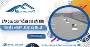 Báo giá quả cầu thông gió mái tôn tại Hóc Môn -【45O.OOO₫】