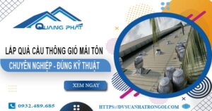 Báo giá quả cầu thông gió mái tôn tại Long An -【45O.OOO₫】