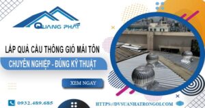 Báo giá quả cầu thông gió mái tôn tại Long Khánh -【45O.OOO₫】