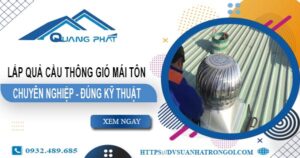 Báo giá quả cầu thông gió mái tôn tại Quận 5 -【45O.OOO₫】