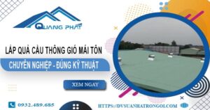 Báo giá quả cầu thông gió mái tôn tại Tân Uyên -【45O.OOO₫】