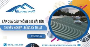 Báo giá quả cầu thông gió mái tôn tại Tây Ninh -【45O.OOO₫】
