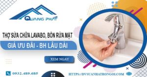 Thợ sửa chữa Lavabo, bồn rửa mặt tại Bà Rịa【Chỉ từ 199K】