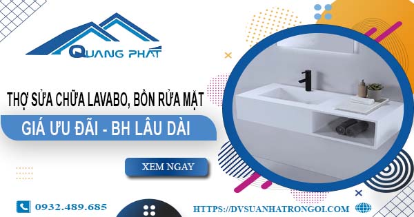 Thợ sửa chữa Lavabo, bồn rửa mặt tại Bình Tân【Chỉ từ 199K】