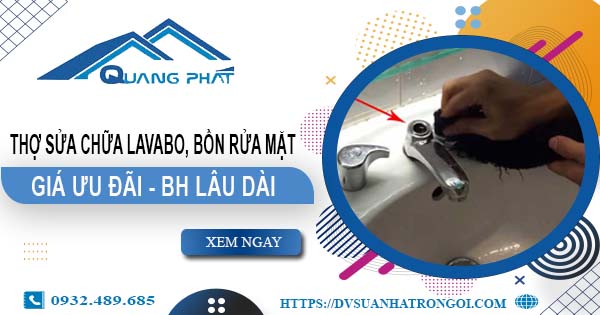 Thợ sửa chữa Lavabo, bồn rửa mặt tại Gò Vấp【Chỉ từ 199K】