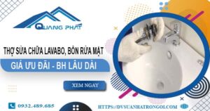Thợ sửa chữa Lavabo, bồn rửa mặt tại Quận 5【Chỉ từ 199K】