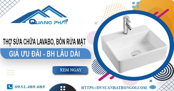 Thợ sửa chữa Lavabo, bồn rửa mặt tại Tân Uyên【Chỉ từ 199K】