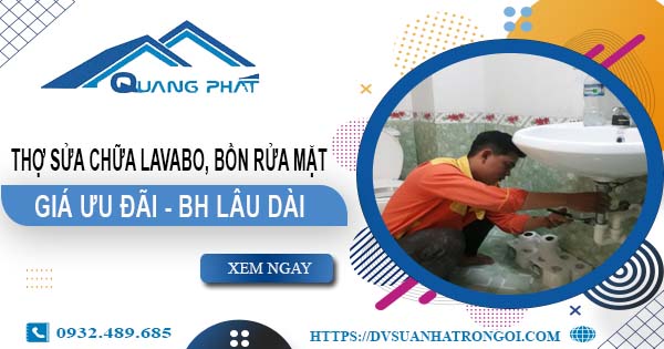 Thợ sửa chữa Lavabo, bồn rửa mặt tại Thủ Dầu Một【Chỉ từ 199K】