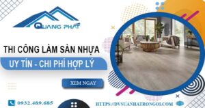 Chi phí thi công làm sàn nhựa tại Hà Nội -【Chỉ Từ 165K/m²】