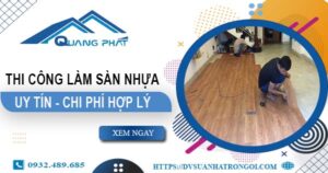 Chi phí thi công làm sàn nhựa tại Long An -【Chỉ Từ 165K/m²】