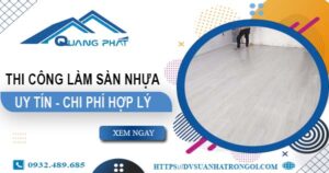 Chi phí thi công làm sàn nhựa tại Long Thành -【Chỉ Từ 165K/m²】