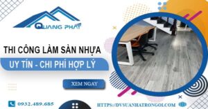 Chi phí thi công làm sàn nhựa tại Quận 10 -【Chỉ Từ 165K/m²】