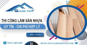 Chi phí thi công làm sàn nhựa tại Quận 3 -【Chỉ Từ 165K/m²】