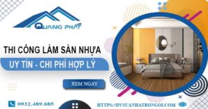 Chi phí thi công làm sàn nhựa tại Quận 4 -【Chỉ Từ 165K/m²】