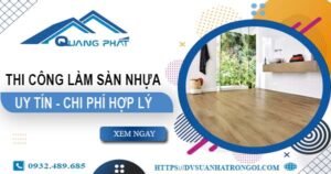 Chi phí thi công làm sàn nhựa tại Quận 8 -【Chỉ Từ 165K/m²】