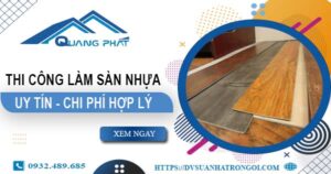 Chi phí thi công làm sàn nhựa tại Quận 9 -【Chỉ Từ 165K/m²】