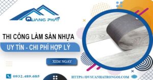 Chi phí thi công làm sàn nhựa tại TpHCM -【Chỉ Từ 165K/m²】