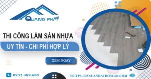 Chi phí thi công làm sàn nhựa tại Vũng Tàu -【Chỉ Từ 165K/m²】